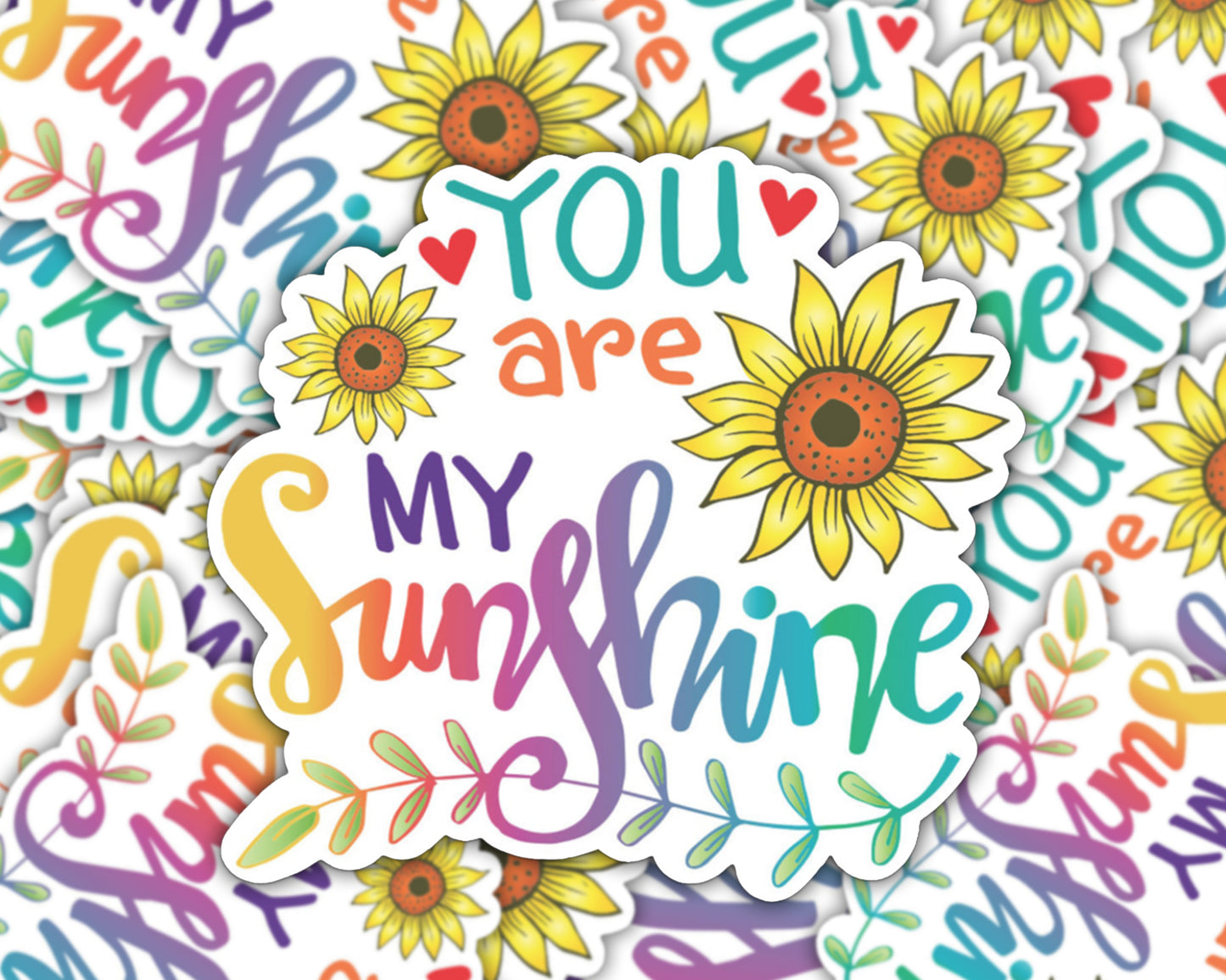 You are my Sunshine Sunflower Sticker
