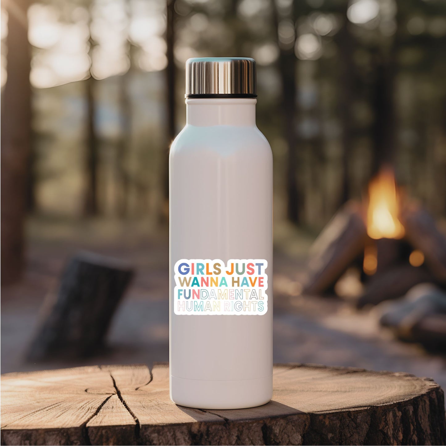 Girls Just Wanna Have Sticker