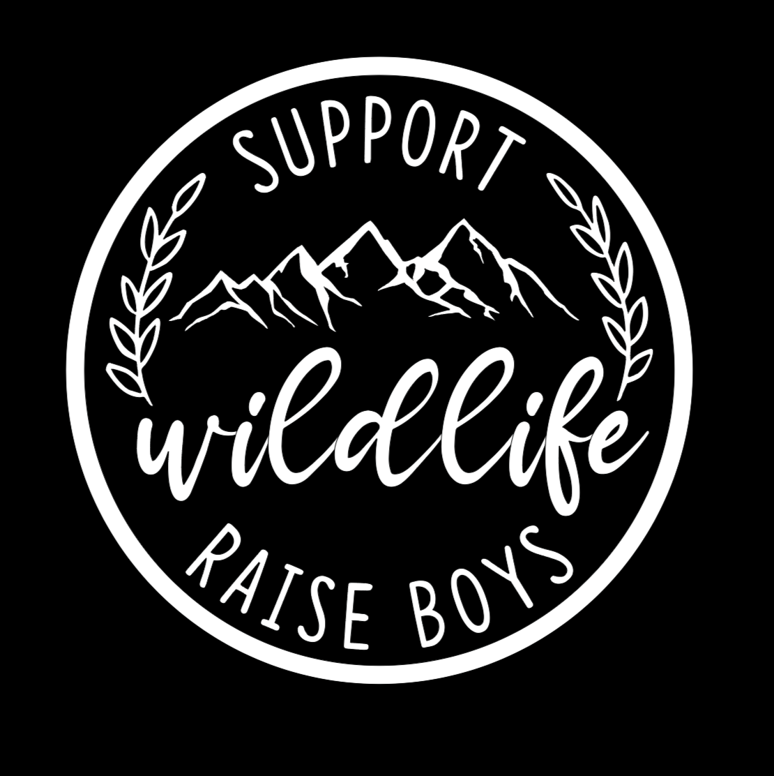 Support Wildlife Raise Boys Decal