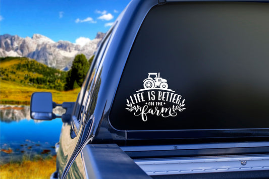 Life is Better on the Farm Decal