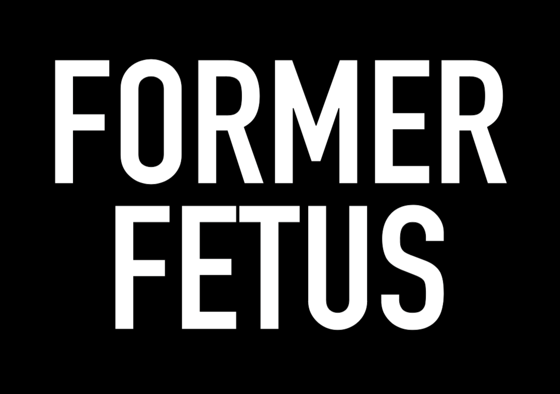 Former Fetus Decal